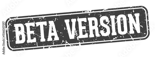 beta version rectangular sign. beta version stamp