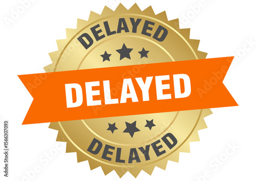 delayed. delayed round orange and gold label isolated on transparent background