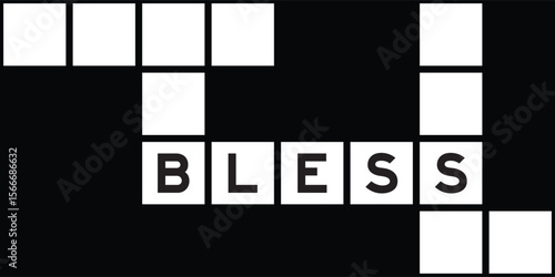 Alphabet letter in word bless on crossword puzzle background