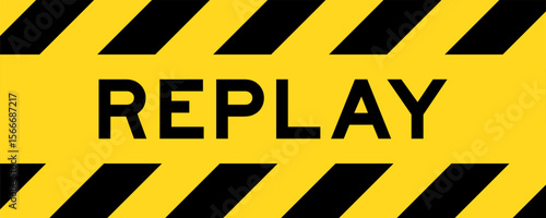 Yellow and black color with line striped label banner with word replay