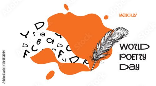 World Poetry Day design template banners. March 21. Poetry day celebration banner in bright orange color, sketch quill pen, ink and letters. 