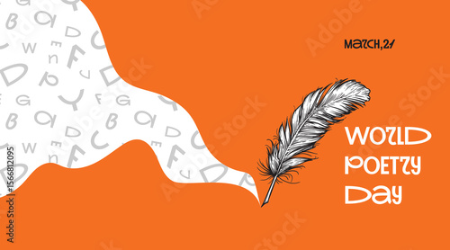 World Poetry Day design template banners. March 21. Poetry day celebration banner in bright orange color, sketch quill pen, ink and letters. 
