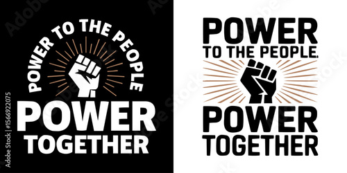 Power to the People Typography Design with Raised Fist Symbol – Unity and Social Justice Graphic for Movements, Activism, Posters, and Apparel