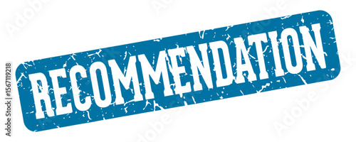 recommendation rectangular sign. recommendation stamp
