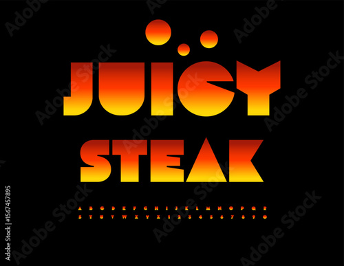 Vector Culinary board Juice Steak for Cafe. Bright Burn Font. Fire Alphabet Letters and Numbers set.