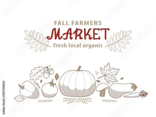 Vector illustration promoting a fall farmers market featuring fresh, local, organic produce. Includes pumpkins, tomatoes, and fall leaves, emphasizing seasonal harvest and community support.