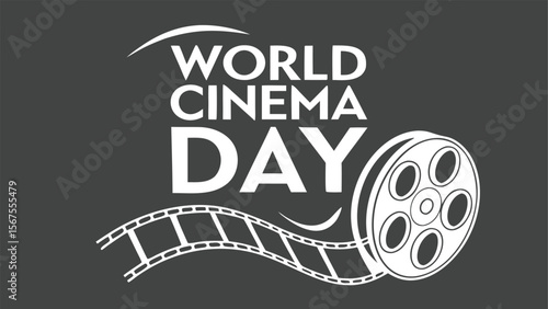 World Cinema Day:  Bold White Typography Design Featuring Film Reel and Filmstrip; Celebratory, Modern, and Clean Aesthetic for International Film Events.