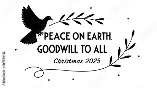 Elegant black silhouette of a dove carrying an olive branch with the text peace on earth goodwill to all christmas 2025