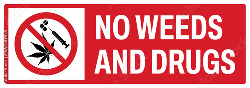 prohibition safety signs v2 uppercase text_no weeds and drugs landscape size 1/2 a4,a3,a2,a1	
