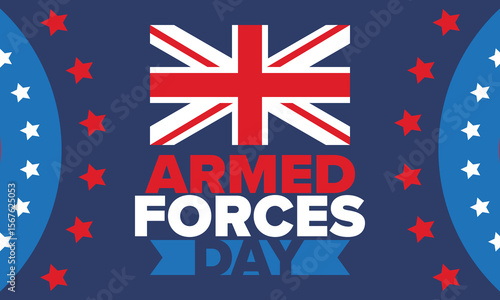 Armed Forces Day in United Kingdom. Great Britain flag. Veterans' and Memorial Day. Holiday to honoring the armed forces. British flag. Army Day. Creative art poster. Vector illustration