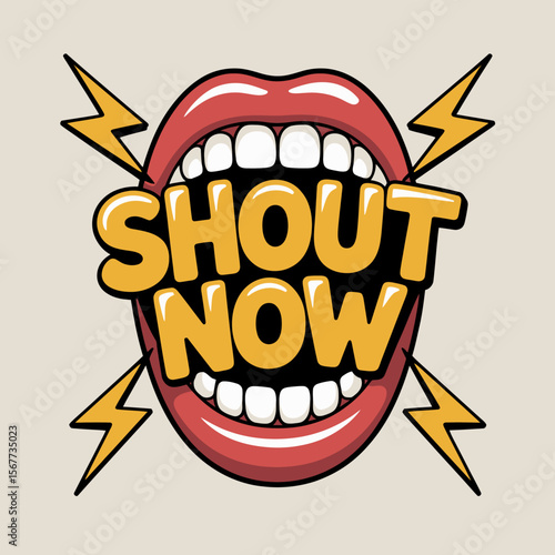 Bold graphic illustration of a wide open mouth with red lips and white teeth shouting the words shout now in yellow lettering surrounded by yellow lightning bolts