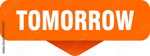 tomorrow sticker. tomorrow sign on transparent background