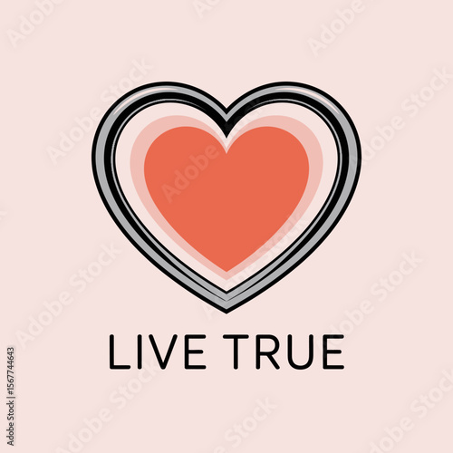 A stylized heart graphic with the words live true below it symbolizing authenticity and living with passion and purpose