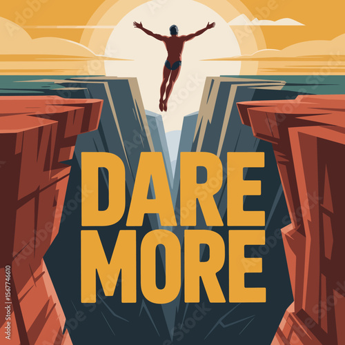 Man bravely jumps off a cliff into a canyon with the words dare more displayed prominently in bold yellow letters