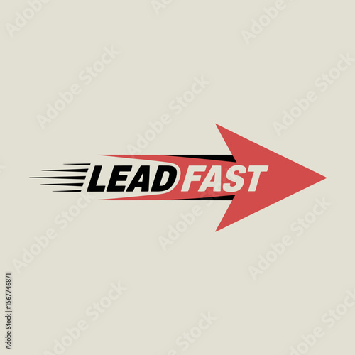 Dynamic red arrow with the words lead fast in black and white symbolizing speed progress and forward momentum in business and life