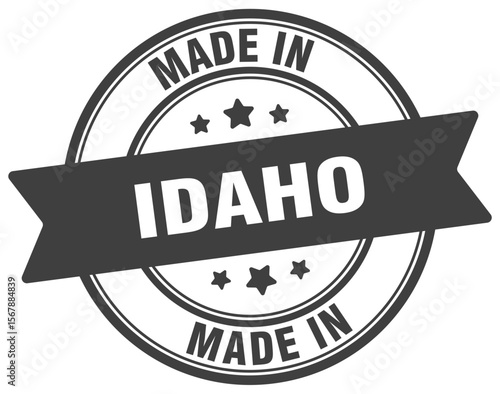 Made in Idaho round sign. Made in Idaho stamp.