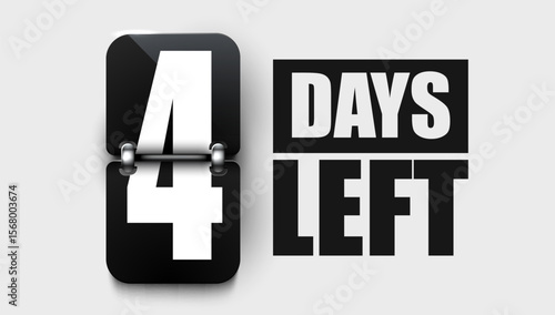 4 Days to go. Countdown discounts and sale time. Days left sign, label. Vector illustration