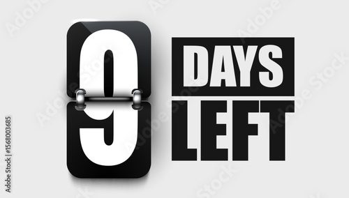 9 Days to go. Countdown discounts and sale time. Days left sign, label. Vector illustration