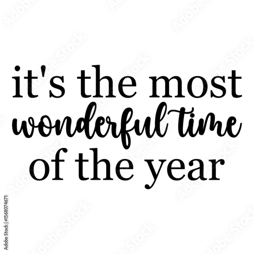It's The Most Wonderful Time Of The Year