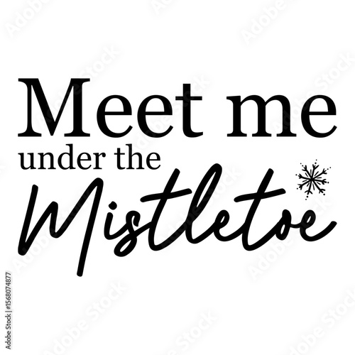Meet Me Under The Mistletoe