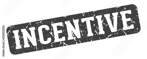 incentive rectangular sign. incentive stamp