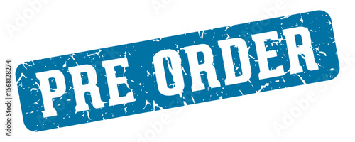 pre order rectangular sign. pre order stamp