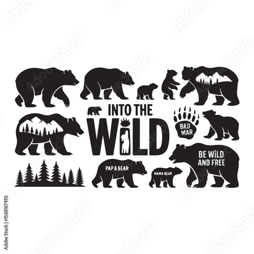 Collection of bear silhouettes with phrases like 'into the wild' isolated on white background.