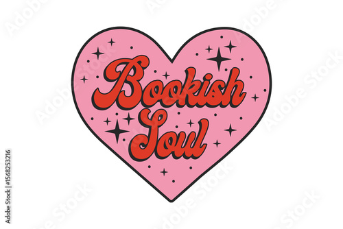  Bookish Soul – Cute Heart Book Lover Bookish Sublimation T Shirt Design