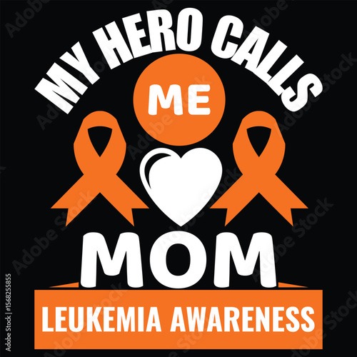 Leukemia Awareness design with orange ribbon and bold quote. Perfect for T-shirts, mugs, hoodies, tote bags, and more printable products.