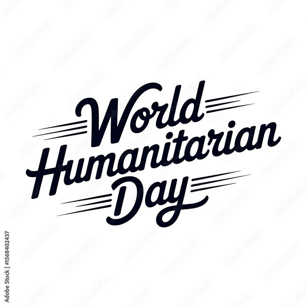 Obraz premium World Humanitarian Day script lettering image