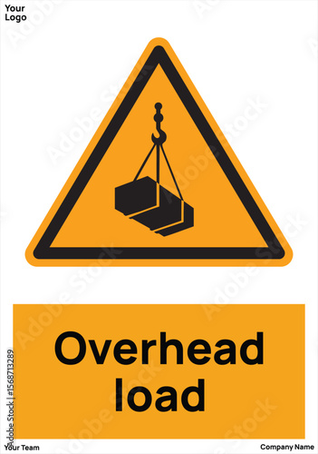 sign Overhead or suspended load