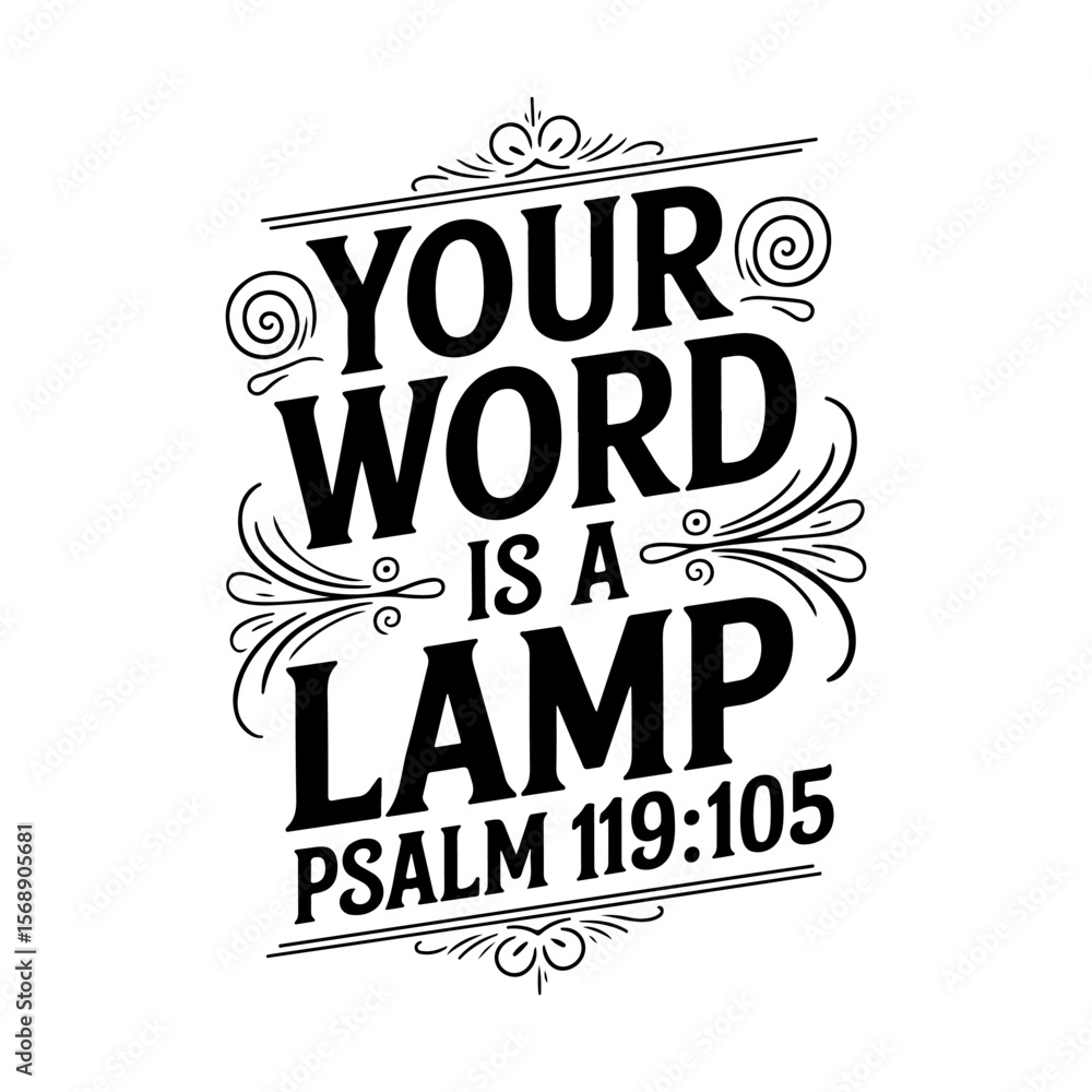 Fototapeta premium Your word is a lamp – Psalm 119:105. Vector Design Isolated on White Background