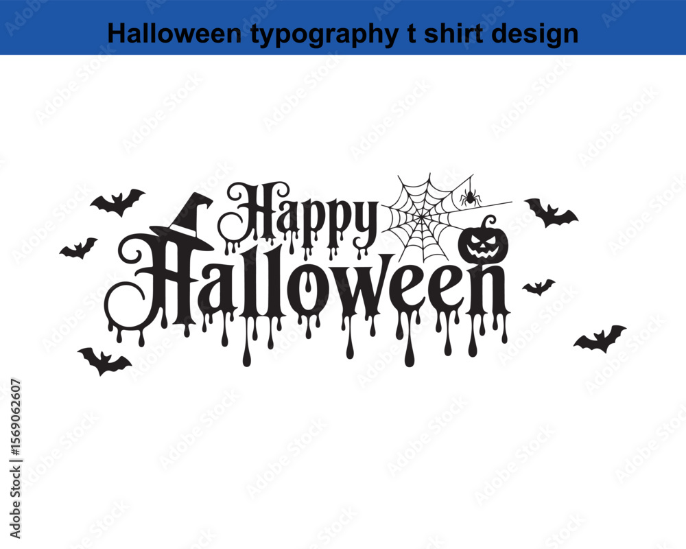 Fototapeta premium Spooky Happy Halloween Typography Design with Bats Pumpkin Spiderweb and Witch Hat
