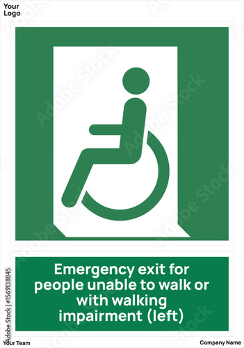 sign Emergency exit for people unable to walk or with walking impairment (left)