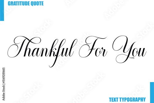 Thankful For You Modern Typography Text For Special Offer Signs