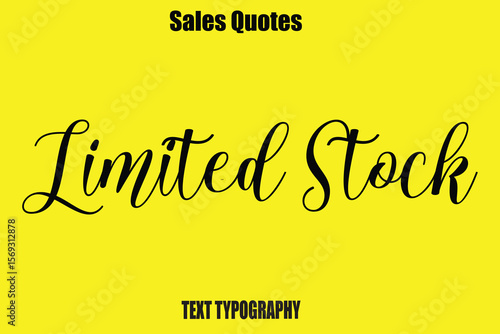 Limited Stock Typography Saying For Sale Banner