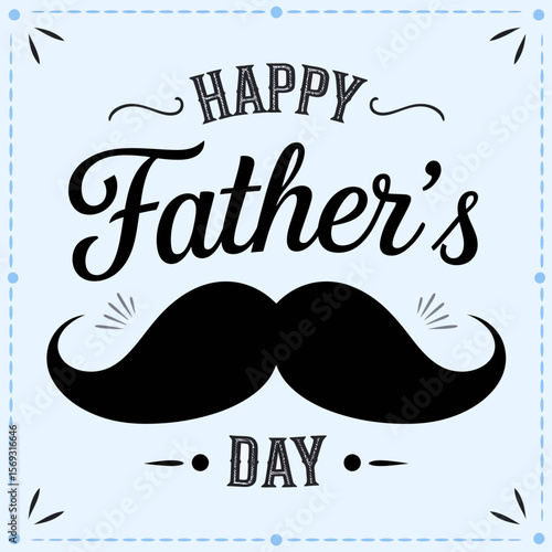 Happy Father's Day text with bold black mustache on blue.

