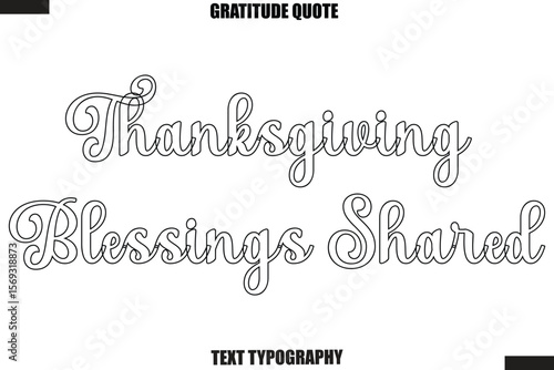 Thanksgiving Blessings Shared Thanksgiving Slogan Typography Lettering