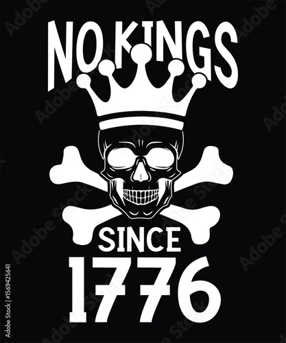  NO KINGS SINCE 1776 T SHIRT DESIGN