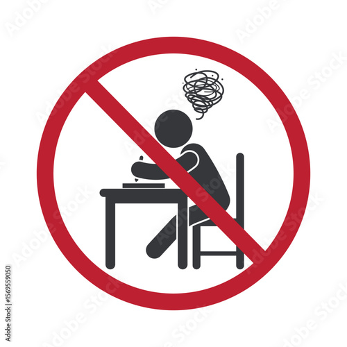 Isolated prohibition sign indicating stress is not allowed during work or study, symbolizing mental health awareness in schools and workplaces.