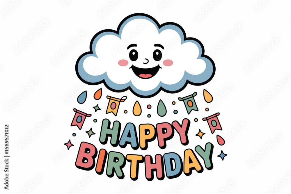 Title Happy Cloud Raining Birthday Decorations
Description A cheerful cloud showers birthday decorations with Happy Birthday message. Ideal for birthday cards, invitations, and greeting designs. Title Happy Cloud Raining Birthday Decorations
Description A cheerful cloud showers birthday decorations with Happy Birthday message. Ideal for birthday cards, invitations, and greeting designs.