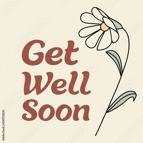 Get Well Soon Floral Card: A charming "Get Well Soon" message paired with a delicate daisy illustration. Perfect for adding a touch of warmth to your well wishes.