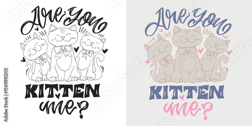 Cute hand drawn doodle lettering quote about Cat. Lettering for t-shirt design, mug print, bag print, clothes fashion. 100% hand drawn vector image.