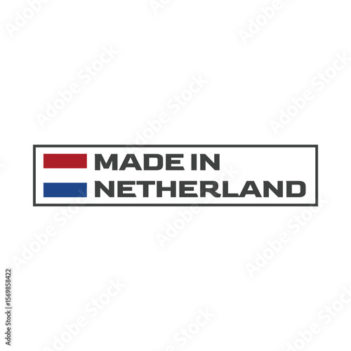 Modern vector label “Made in Netherlands” with Dutch national flag
