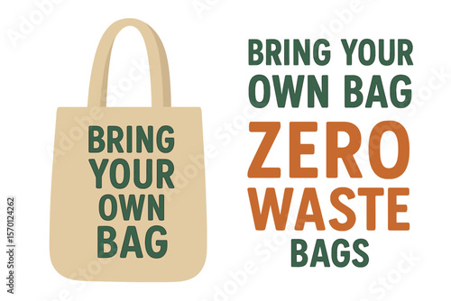 Vector illustration of zero waste bags with a message to bring your own bag