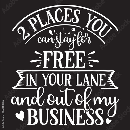 Quotes Sublimation SVG T-shirt Design