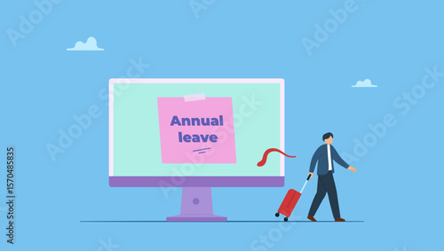 Happy businessman walking with luggage from an off desktop with annual leave note. Symbolizes take day off or vacation to rest and relax from hard work, time or schedule reminder of annual leave.