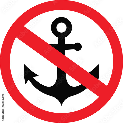 Red and white no anchoring sign with black anchor symbol, nautical restriction
