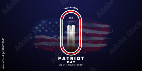 Patriot Day Background, September 11, United States flag, 911 memorial and Never Forget lettering, Vector conceptual illustration