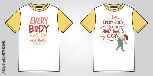 Every Body Has Fat Positive Message Typography